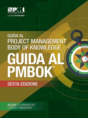 cover image of A Guide to the Project Management Body of Knowledge (PMBOK&#174; Guide)– (ITALIAN)
